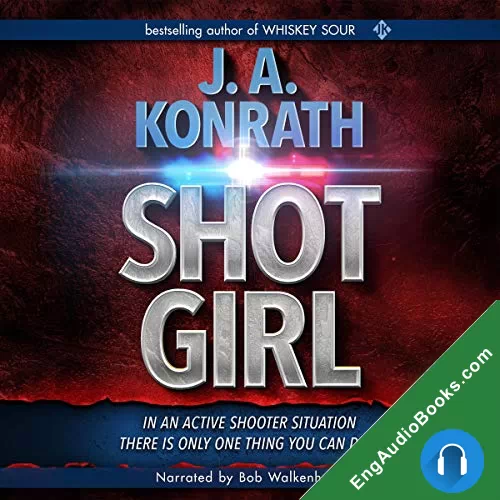 Shot Girl by J. A. Konrath audiobook listen for free