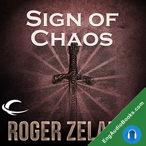 Sign of Chaos by Roger Zelazny audiobook listen for free