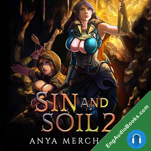 Sin and Soil 2 (Sin and Soil, #2) by Anya Merchan audiobook listen for free