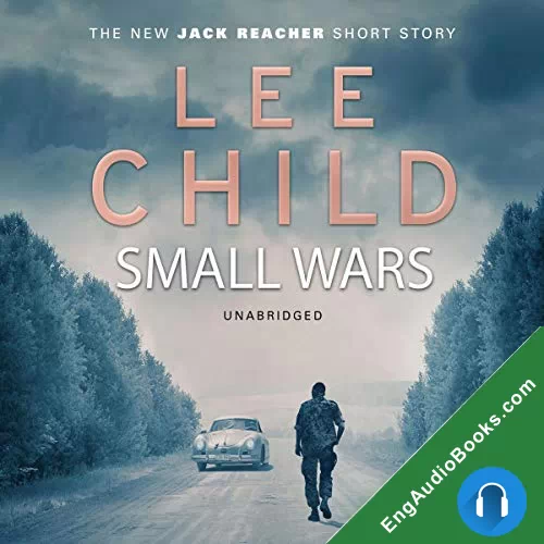 Small Wars (Jack Reacher #19.5) by Lee Child audiobook listen for free