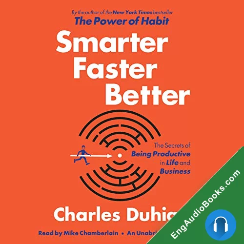 Smarter Faster Better by Charles Duhigg audiobook listen for free