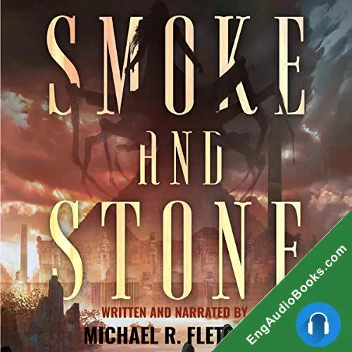 Smoke and Stone (City of Sacrifice #1) by Michael R. Fletcher audiobook listen for free