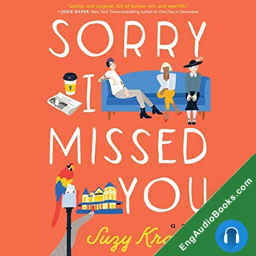 Sorry I Missed You by Suzy Krause audiobook listen for free