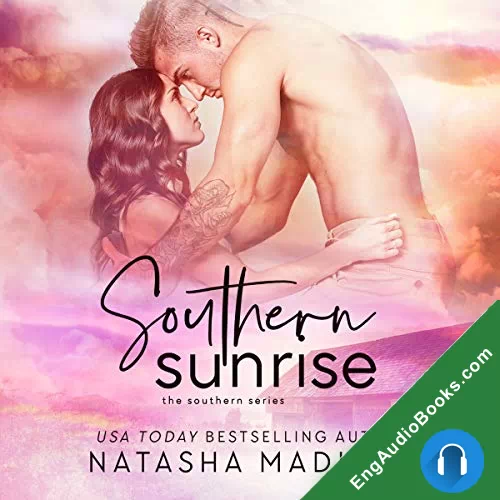 Southern Sunrise (Southern Series #4) by Natasha Madison audiobook listen for free