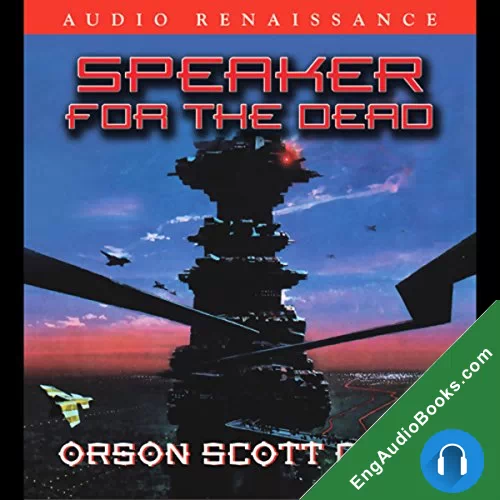 SPEAKER FOR THE DEAD by Orson Scott Card audiobook listen for free