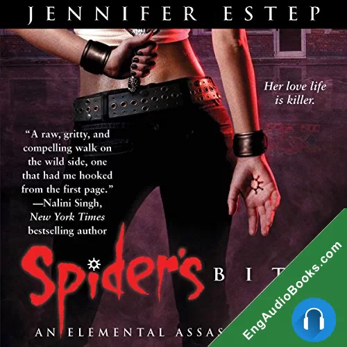 Spider’s Bite (Elemental Assassin #1) by Jennifer Estep audiobook listen for free