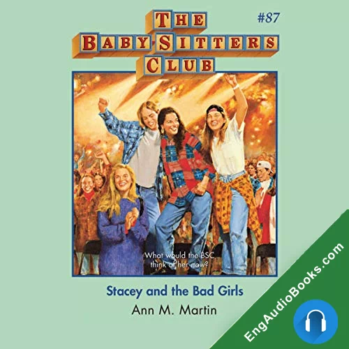 Stacey and the Bad Girls (The Baby-Sitters Club #87) by Ann M. Martin audiobook listen for free