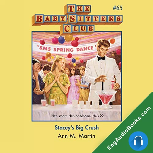 Stacey’s Big Crush (The Baby-Sitters Club #65) by Ann M. Martin audiobook listen for free