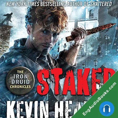 Staked by Kevin Hearne audiobook listen for free