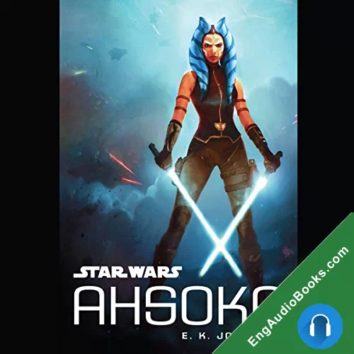 STAR WARS: AHSOKA by E. K. Johnston audiobook listen for free