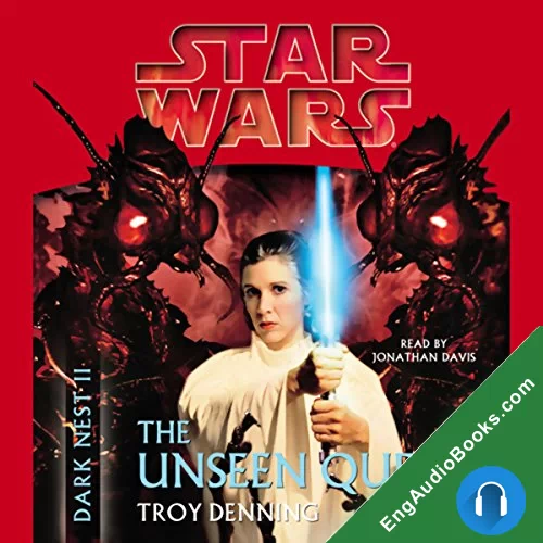 Star Wars Dark Nest, Volume 2: The Unseen Queen by Troy Denning audiobook listen for free