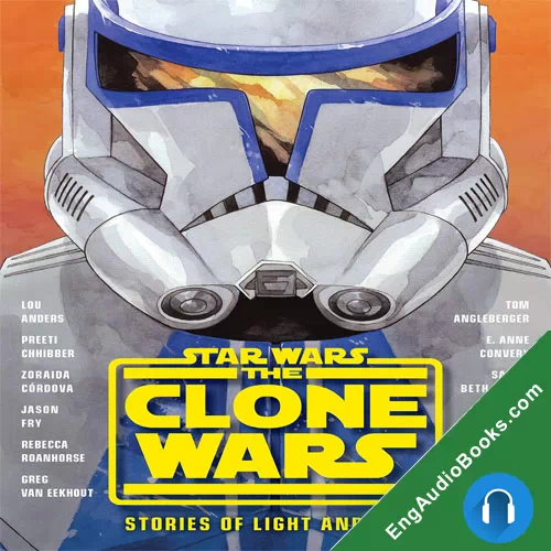 Star Wars: The Clone Wars: Stories of Light and Dark by Lou Anders audiobook listen for free