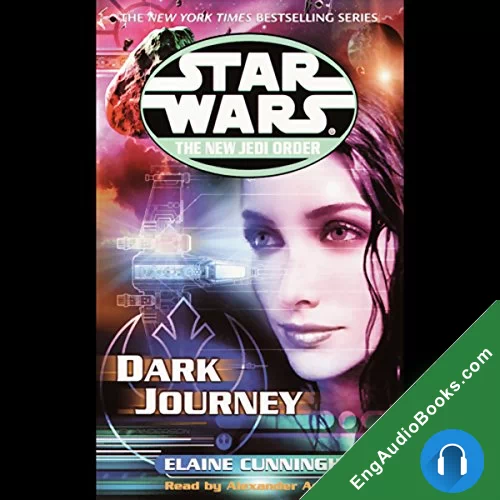 Star Wars: The New Jedi Order: Dark Journey by Elaine Cunningham audiobook listen for free