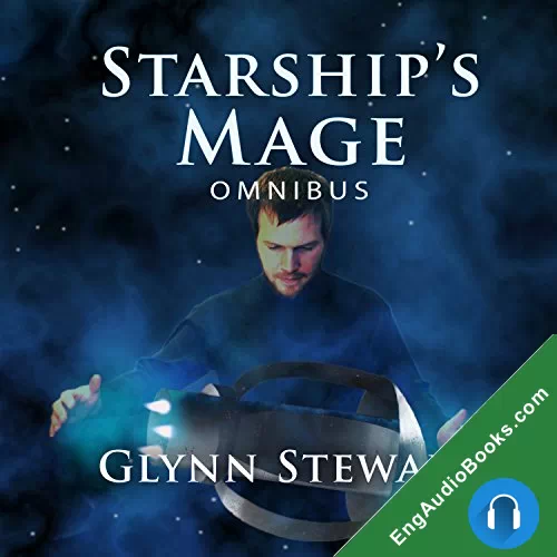 Starship’s Mage Omnibus by Glynn Stewart audiobook listen for free