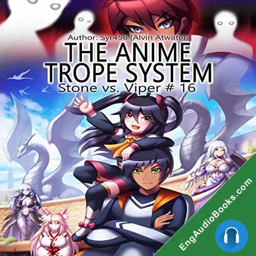 Stone vs. Viper ( The Anime Trope System #16) by Alvin Atwater audiobook listen for free