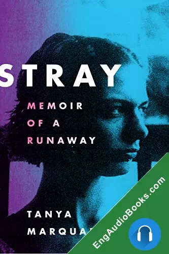 Stray: Memoir of a Runaway by Tanya Marquardt audiobook listen for free