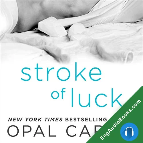 Stroke of Luck by Opal Carew audiobook listen for free