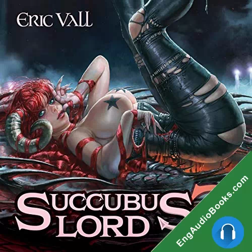 Succubus Lord 2 (Succubus Lord #2) by Eric Vall audiobook listen for free