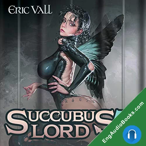 Succubus Lord 7 (Succubus Lord #7) by Eric Vall audiobook listen for free