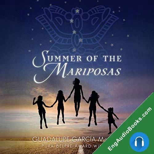 Summer of the Mariposas by Guadalupe Garcia McCall audiobook listen for free