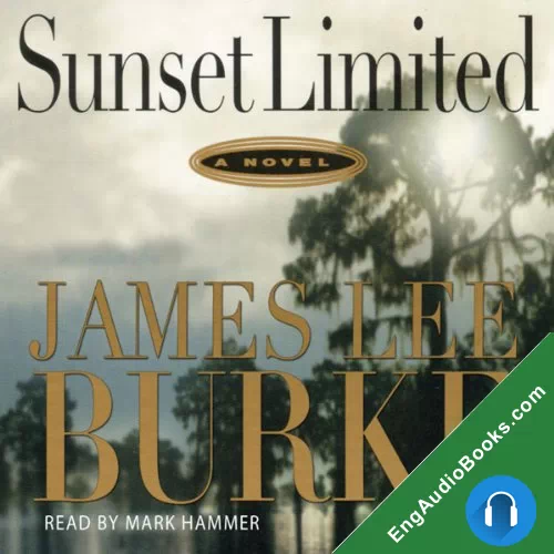 Sunset Limited by James Lee Burke audiobook listen for free