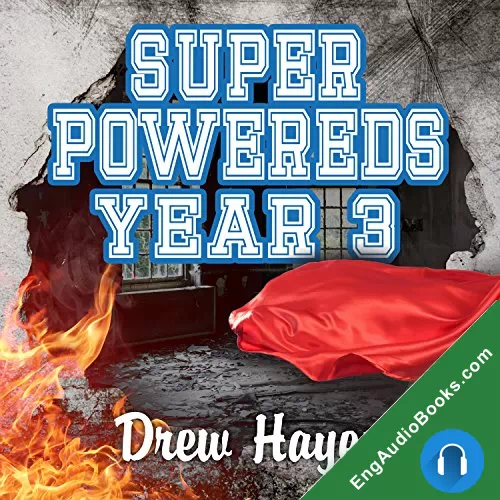 Super Powereds: Year 3 by Drew Hayes audiobook listen for free