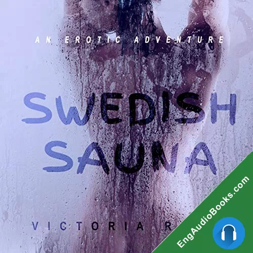 Swedish Sauna: An Erotic Adventure by Victoria Rush audiobook listen for free