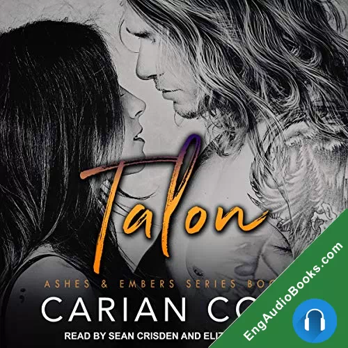 Talon (Ashes & Embers #4) by Carian Cole audiobook listen for free