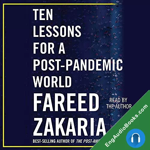 Ten Lessons for a Post-Pandemic World by Fareed Zakaria audiobook listen for free