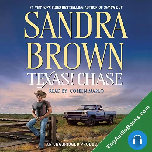 Texas! Chase (Texas! Tyler Family Saga #2) by Sandra Brown audiobook listen for free