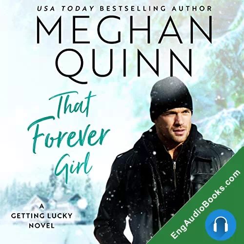 That Forever Girl (Getting Lucky #2) by Meghan Quinn audiobook listen for free