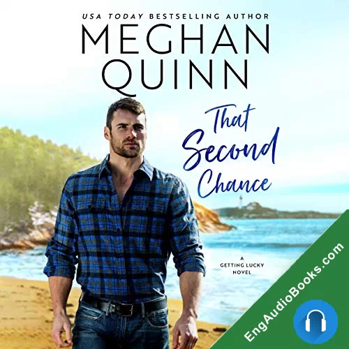 That Second Chance (Getting Lucky #1) by Meghan Quinn audiobook listen for free