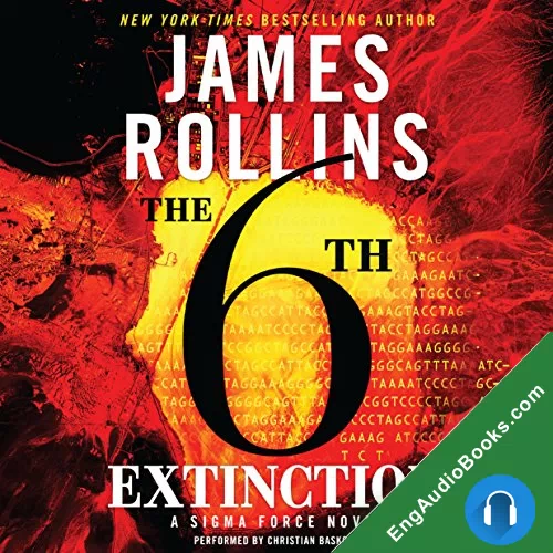 The 6th Extinction by James Rollins audiobook listen for free