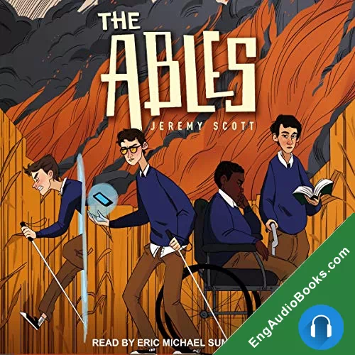 The Ables (The Ables #1) by Jeremy Scott audiobook listen for free