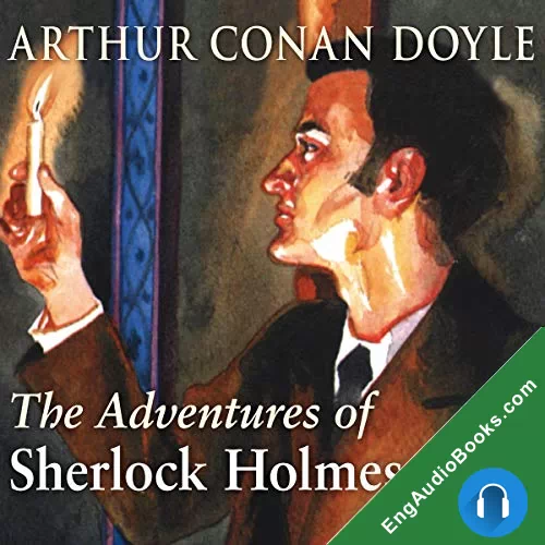 The Adventures of Sherlock Holmes by Arthur Conan Doyle audiobook listen for free