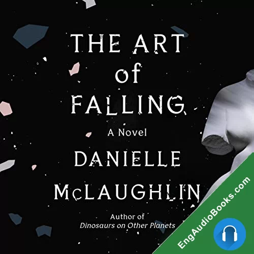 The Art of Falling by Danielle McLaughlin audiobook listen for free