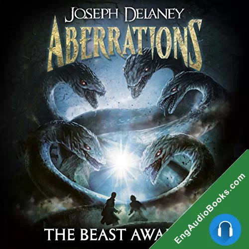 The Beast Awakens (Aberrations #1) by Joseph Delaney audiobook listen for free