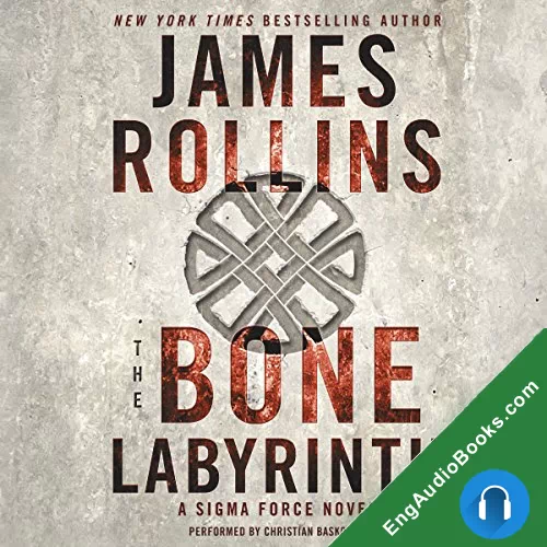 The Bone Labyrinth by James Rollins audiobook listen for free