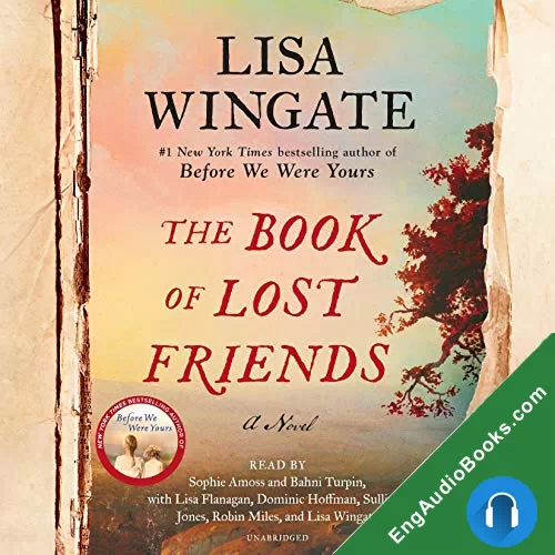 THE BOOK OF LOST FRIENDS by Lisa Wingate audiobook listen for free