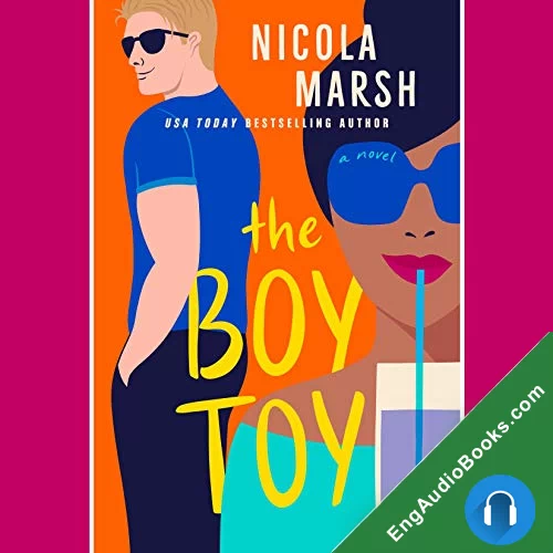 The Boy Toy by Nicola Marsh audiobook listen for free