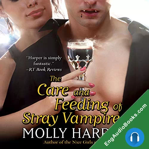 The Care and Feeding of Stray Vampires (Half-Moon Hollow #1) by Molly Harper audiobook listen for free