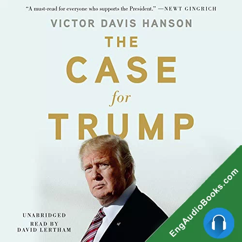 The Case for Trump by Victor Davis Hanson audiobook listen for free