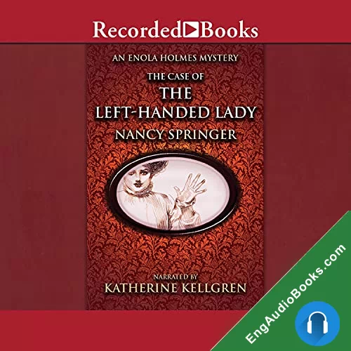 The Case of the Left-Handed Lady by Nancy Springer audiobook listen for free