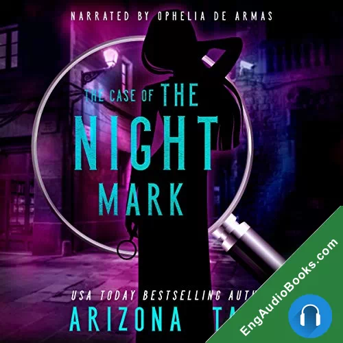 The Case of the Night Mark by Arizona Tape audiobook listen for free