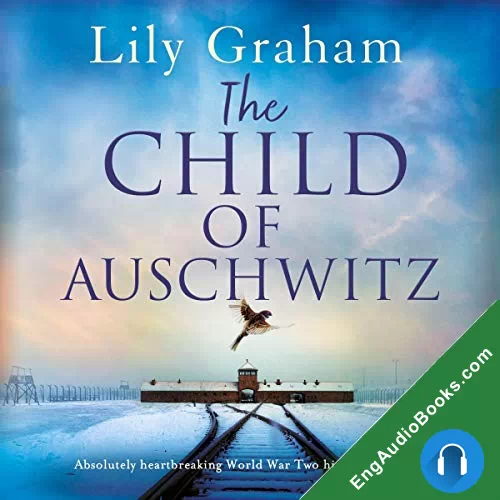 The Child of Auschwitz by Lily Graham audiobook listen for free