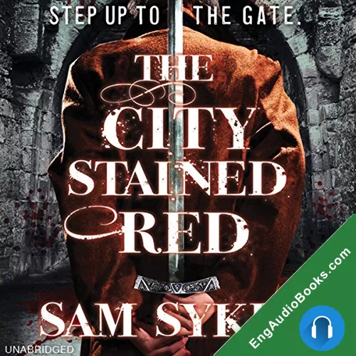 The City Stained Red (Bring Down Heaven #1) by Sam Sykes audiobook listen for free