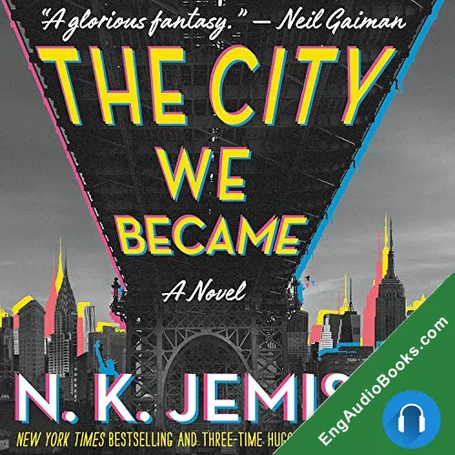 The City We Became by N. K. Jemisin audiobook listen for free