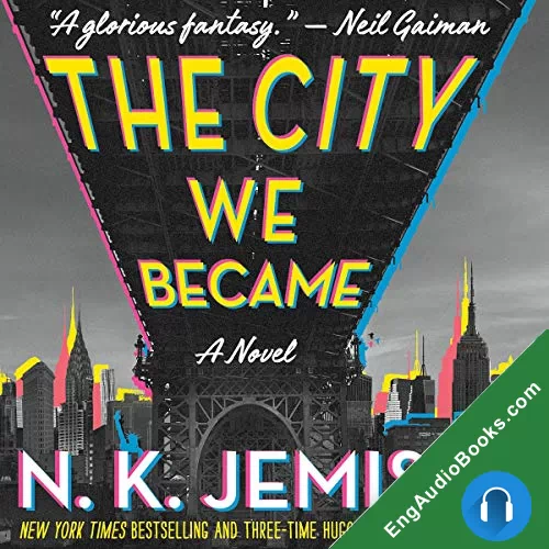 The City We Became (Great Cities #1) by N. K. Jemisin audiobook listen for free