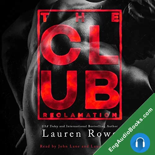 The Club: Reclamation (The Club #2) by Lauren Rowe; NarratedLauren Rowe audiobook listen for free