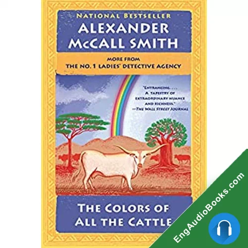 The Colors of all the Cattle by Alexander McCall Smith audiobook listen for free